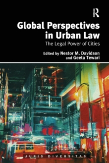 Global Perspectives in Urban Law : The Legal Power of Cities