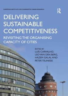 Delivering Sustainable Competitiveness : Revisiting the organising capacity of cities