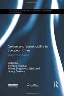Culture and Sustainability in European Cities : Imagining Europolis