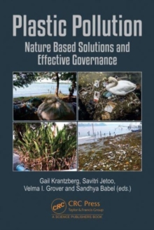 Plastic Pollution : Nature Based Solutions and Effective Governance