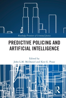 Predictive Policing and Artificial Intelligence