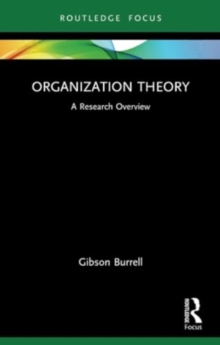 Organization Theory : A Research Overview