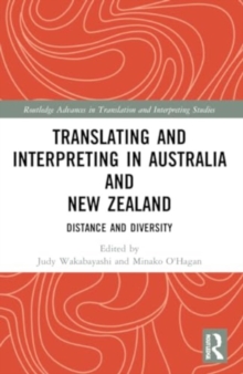 Translating and Interpreting in Australia and New Zealand : Distance and Diversity