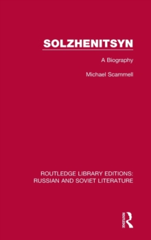 Solzhenitsyn : A Biography