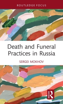 Death and Funeral Practices in Russia