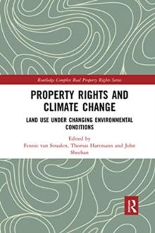 Property Rights and Climate Change : Land use under changing environmental conditions