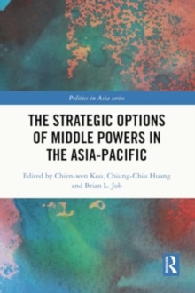 The Strategic Options of Middle Powers in the Asia-Pacific