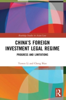 China's Foreign Investment Legal Regime : Progress and Limitations
