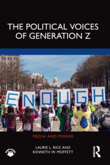 The Political Voices of Generation Z