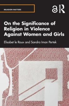 On the Significance of Religion in Violence Against Women and Girls