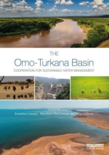The Omo-Turkana Basin : Cooperation for Sustainable Water Management
