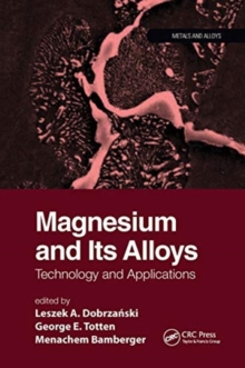 Magnesium and Its Alloys : Technology and Applications