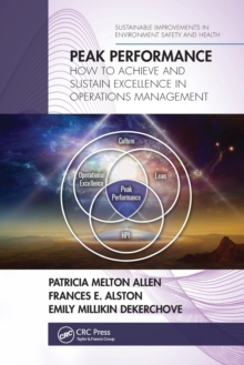Peak Performance : How to Achieve and Sustain Excellence in Operations Management