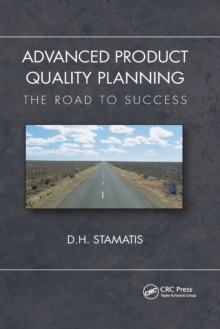 Advanced Product Quality Planning : The Road to Success