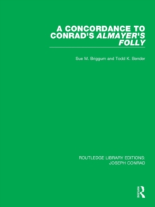 A Concordance to Conrad's Almayer's Folly