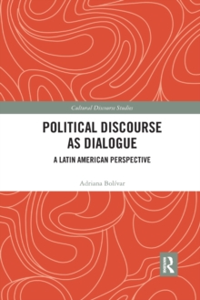 Political Discourse as Dialogue : A Latin American Perspective
