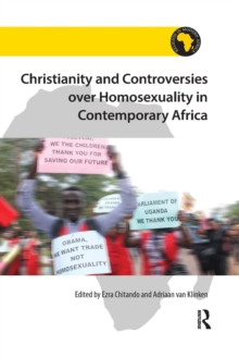 Christianity and Controversies over Homosexuality in Contemporary Africa