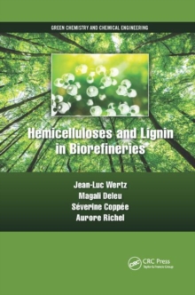 Hemicelluloses and Lignin in Biorefineries