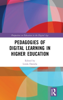 Pedagogies of Digital Learning in Higher Education