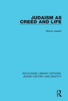 Judaism as Creed and Life