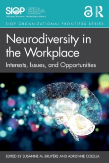 Neurodiversity in the Workplace : Interests, Issues, and Opportunities