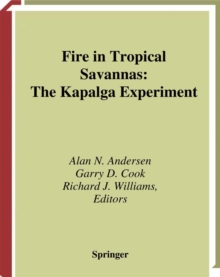 Fire in Tropical Savannas : The Kapalga Experiment