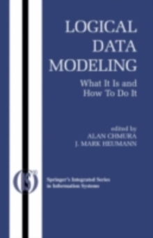 Logical Data Modeling : What it is and How to do it