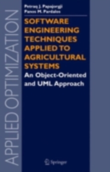 Software Engineering Techniques Applied to Agricultural Systems : An Object-Oriented and UML Approach