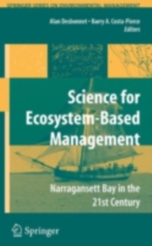 Science of Ecosystem-based Management : Narragansett Bay in the 21st Century