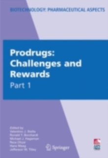 Prodrugs : Challenges and Rewards