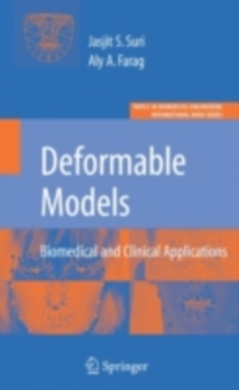 Deformable Models : Biomedical and Clinical Applications