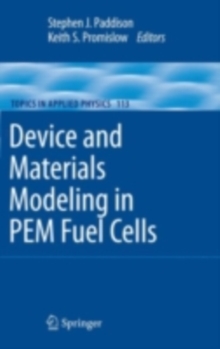 Device and Materials Modeling in PEM Fuel Cells