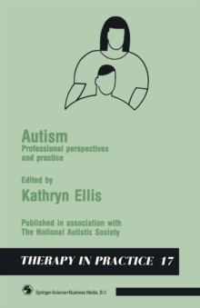 Autism : Professional perspectives and practice