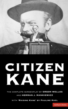 Citizen Kane : The Complete Screenplay