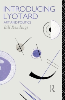 Introducing Lyotard : Art and Politics