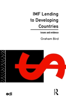 IMF Lending to Developing Countries : Issues and Evidence