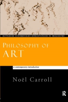 Philosophy of Art : A Contemporary Introduction