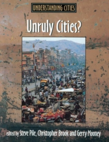 Unruly Cities? : Order/Disorder