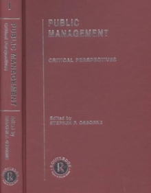 Public Management : Critical Perspectives on Business and Management