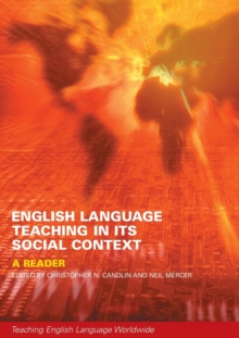 English Language Teaching in Its Social Context : A Reader