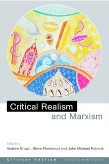 Critical Realism and Marxism
