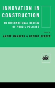 Innovation in Construction : An International Review of Public Policies