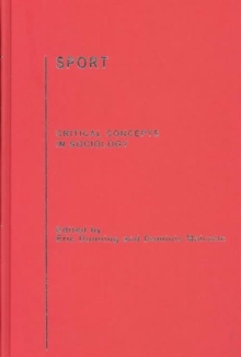 Sport : Critical Concepts in Sociology