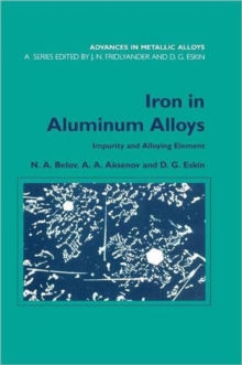 Iron in Aluminium Alloys : Impurity and Alloying Element