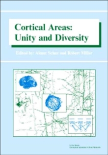 Cortical Areas : Unity and Diversity