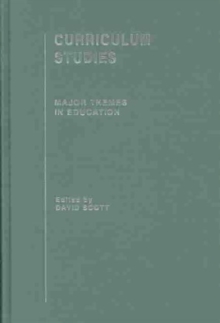 Curriculum Studies : Major Themes in Education