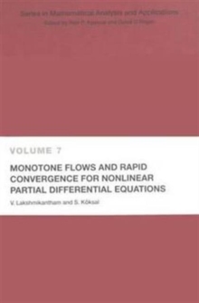 Monotone Flows and Rapid Convergence for Nonlinear Partial Differential Equations