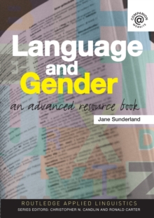 Language and Gender : An Advanced Resource Book