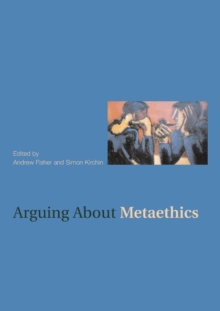 Arguing about Metaethics
