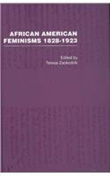 African American Feminisms, 1828–1923